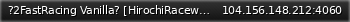 Маленький баннер сервера: ?2FastRacing Vanilla? [HirochiRaceway] [NoLAG | FastJoin | DonatorPerks] Discord: discord.2fast.racing [Hosted By: BeamHost.Net]