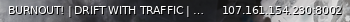 Маленький баннер сервера: BURNOUT! | DRIFT WITH TRAFFIC | WDTS | AKINA | https://discord.gg/acburnout ℹ8002