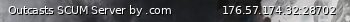 Маленький баннер сервера: Outcasts SCUM Server by .com
