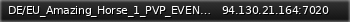 Маленький баннер сервера: DE/EU_Amazing_Horse_1_PVP_EVENTS_MAX_LOOT_NO_WIPE_ACTIVE_ADMINS_RAIDTIMES