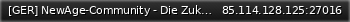 Маленький баннер сервера: [GER] NewAge-Community - Die Zukunft beginnt jetzt! -