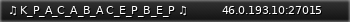 Маленький баннер сервера: ♫ K_P_A_C_A_B_A  C_E_P_B_E_P ♫