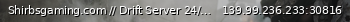 Маленький баннер сервера: Shirbsgaming.com   // Drift Server 24/7 //   discord.gg/gGba6vYf5x