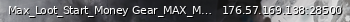Маленький баннер сервера: Max_Loot_Start_Money Gear_MAX_MISSION