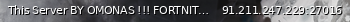 Маленький баннер сервера: This Server BY OMONAS !!! FORTNITE Mod